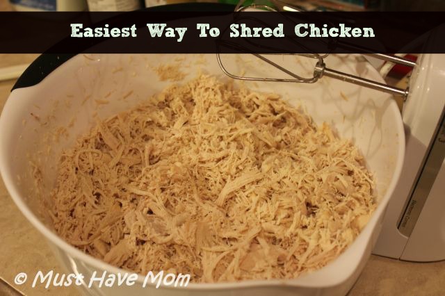 The Easiest Way To Shred Chicken Must Have Mom   Easiest Way To Shred Chicken 