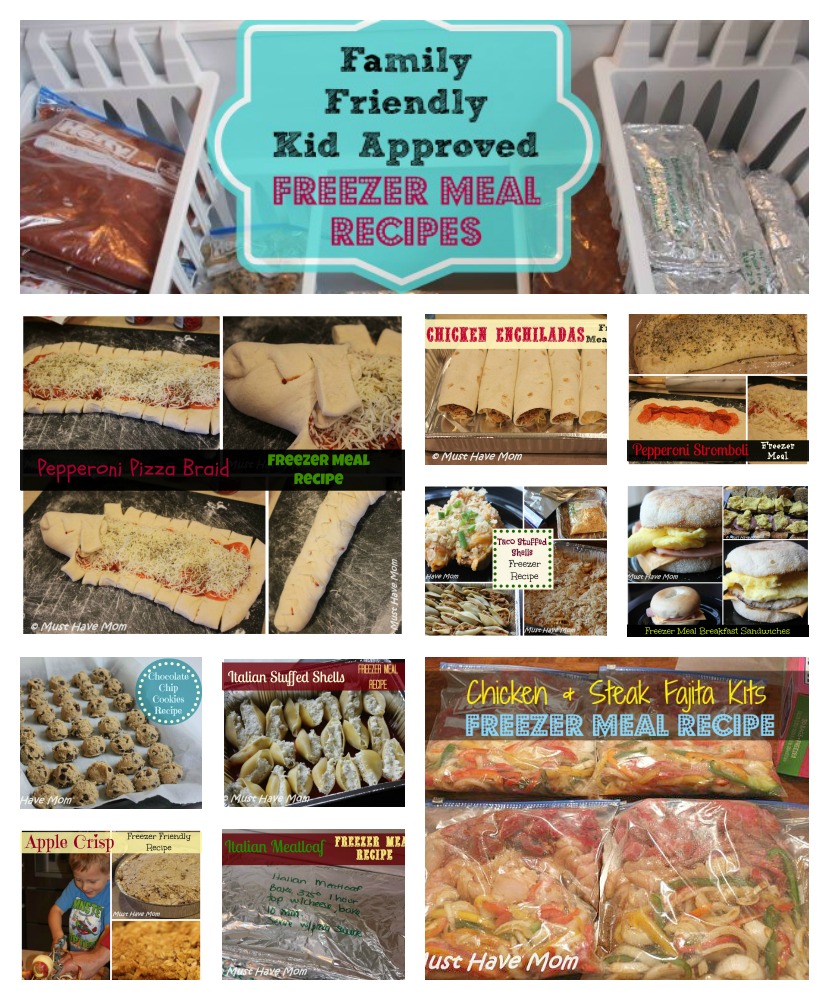 Family Friendly Kid Approved Freezer Meal Recipes From Must Have Mom
