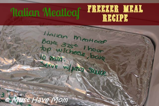 Italian Meatloaf Freezer Meal Recipe