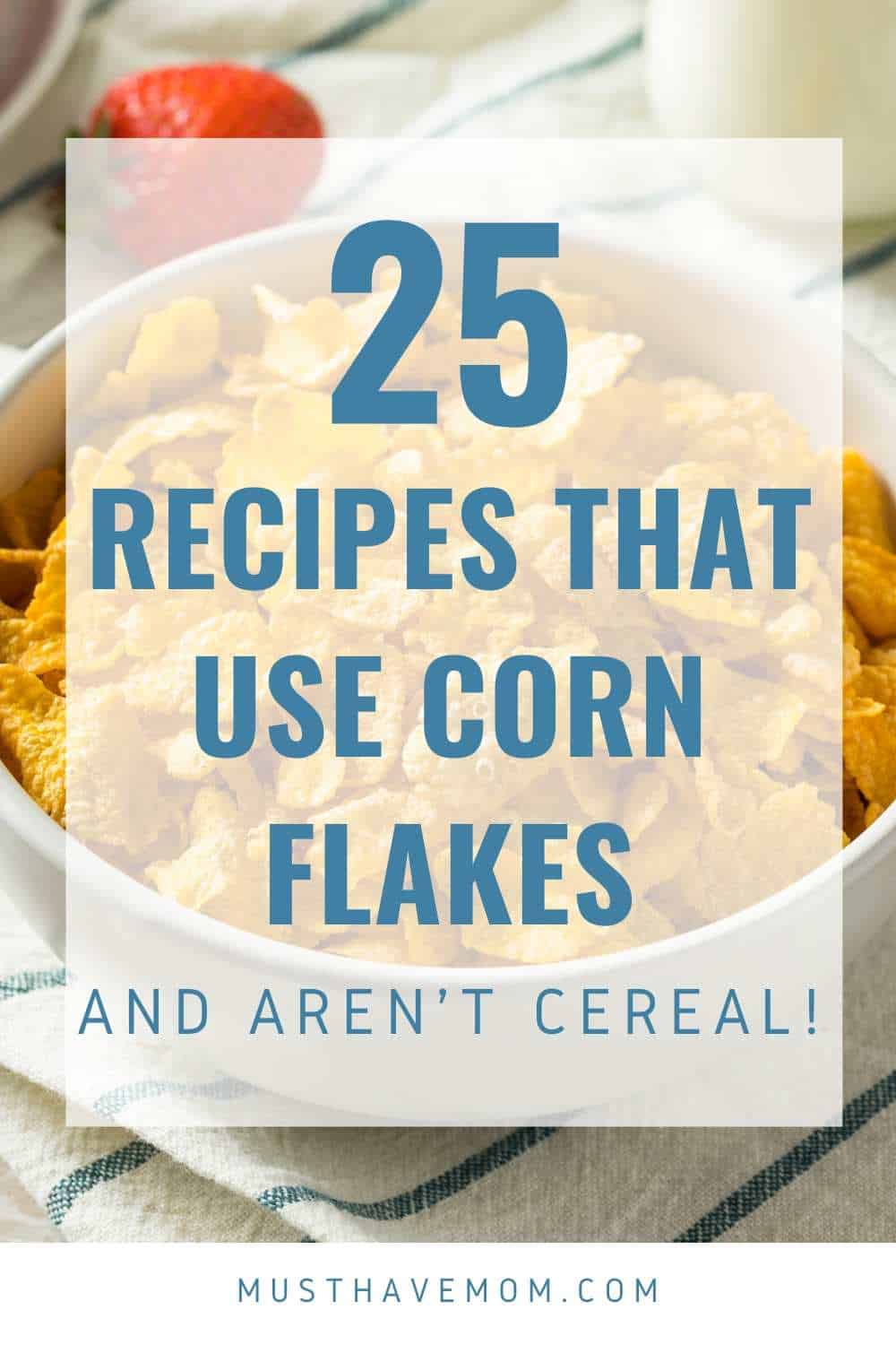25 Recipes Using Kellogg’s Corn Flakes That Don’t Involve Your Cereal Bowl!