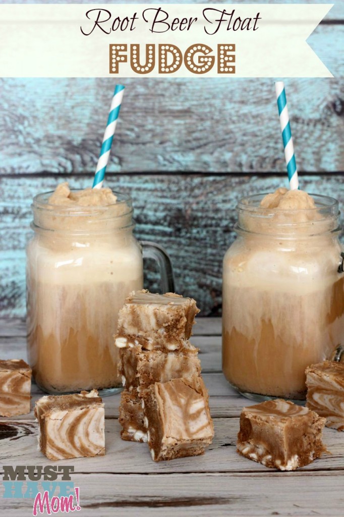 Root Beer Float Fudge Recipe - Must Have Mom