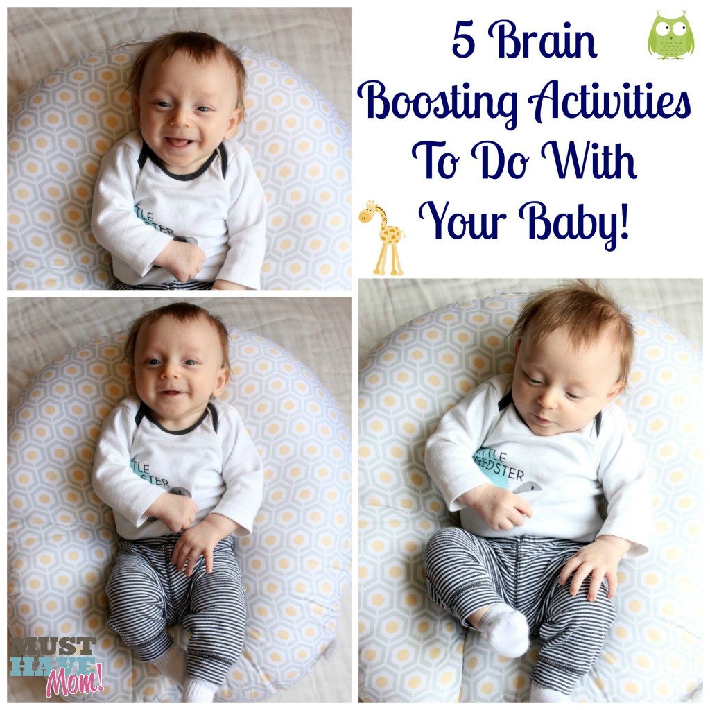 5 Brain Boosting Activities To Do With Your Baby! - Must Have Mom