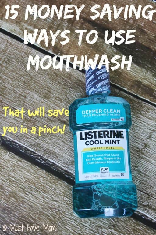 15 Money Saving Ways To Use Mouthwash (And Save Yourself In A Pinch!)