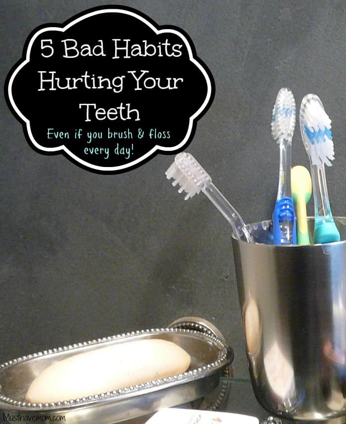 5 Bad Habits Hurting Your Teeth: Even If You Brush & Floss Every Day!