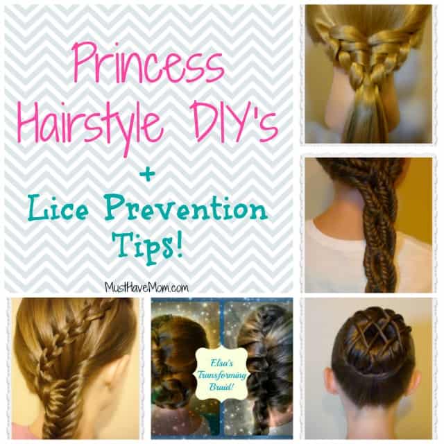 Princess Hairstyle DIY's + Lice Prevention Tips