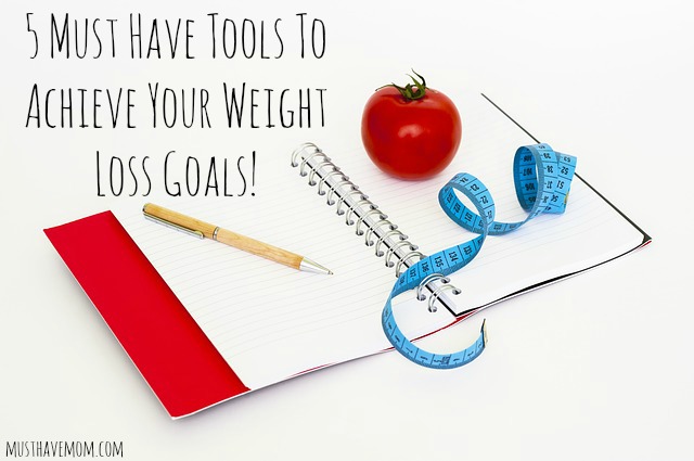 5 Must Have Tools To Achieve Your Weight Loss Goals - Must Have Mom #WeightWatchers