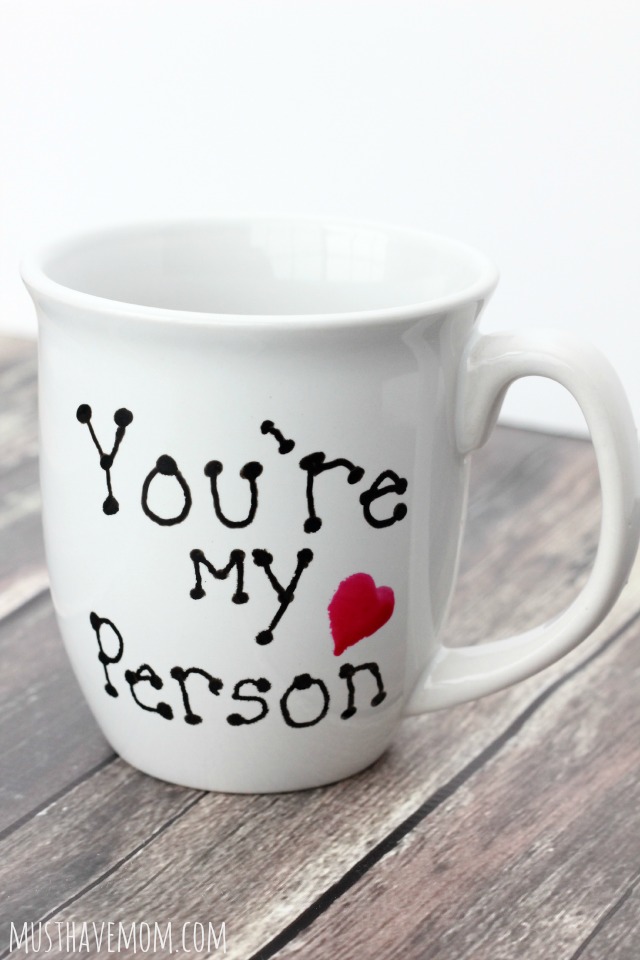 DIY You're My Person Coffee Mug