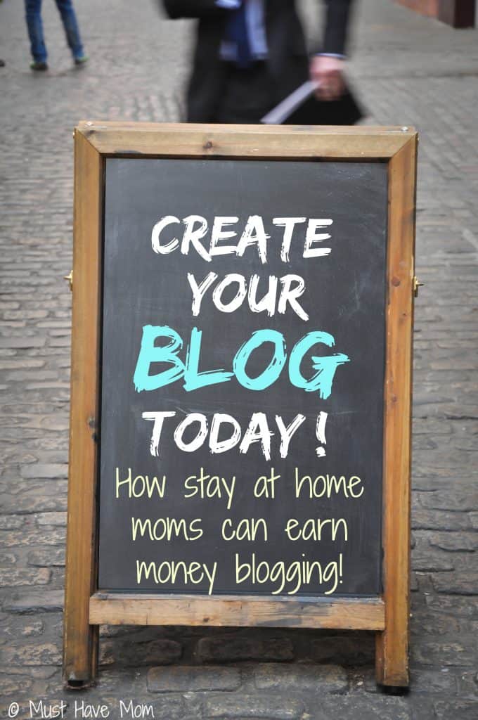 How Stay At Home Moms Can Earn Money Blogging!