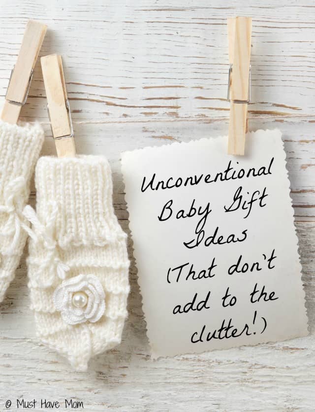 Unconventional Baby Gifts That Don't Add To The Clutter! Awesome baby gift ideas that are out of the box and perfect for expecting or new moms.