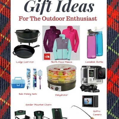 Gift Ideas For The Outdoor Enthusiast!