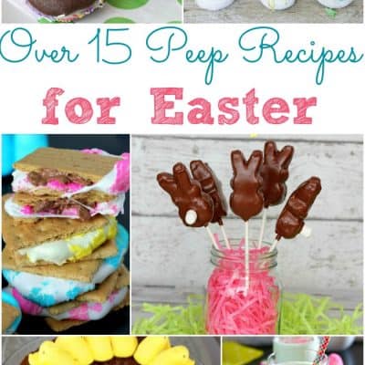 Over 15 Peep Recipes for Easter