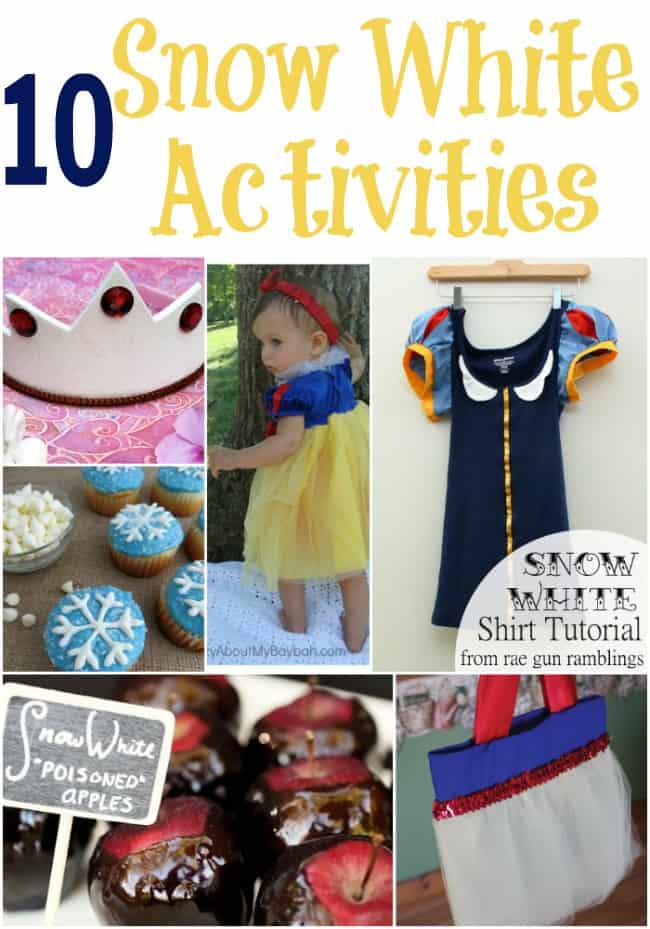 10 Snow White Activities! Snow White Crafts, Dress Up and Recipes! Perfect for the Snow White theme