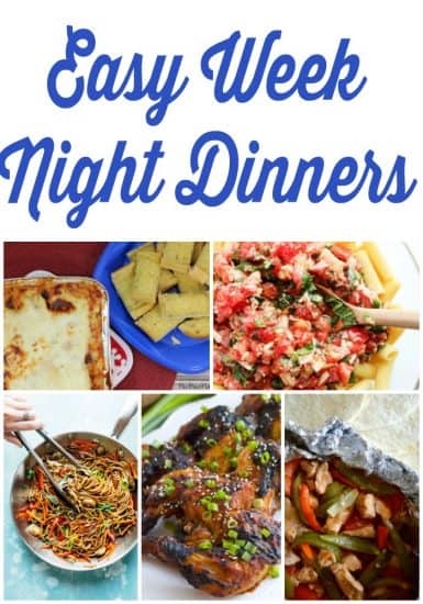 7 Easy Week Night Dinners - Weekly Meal Plan - Week 17 - Must Have Mom