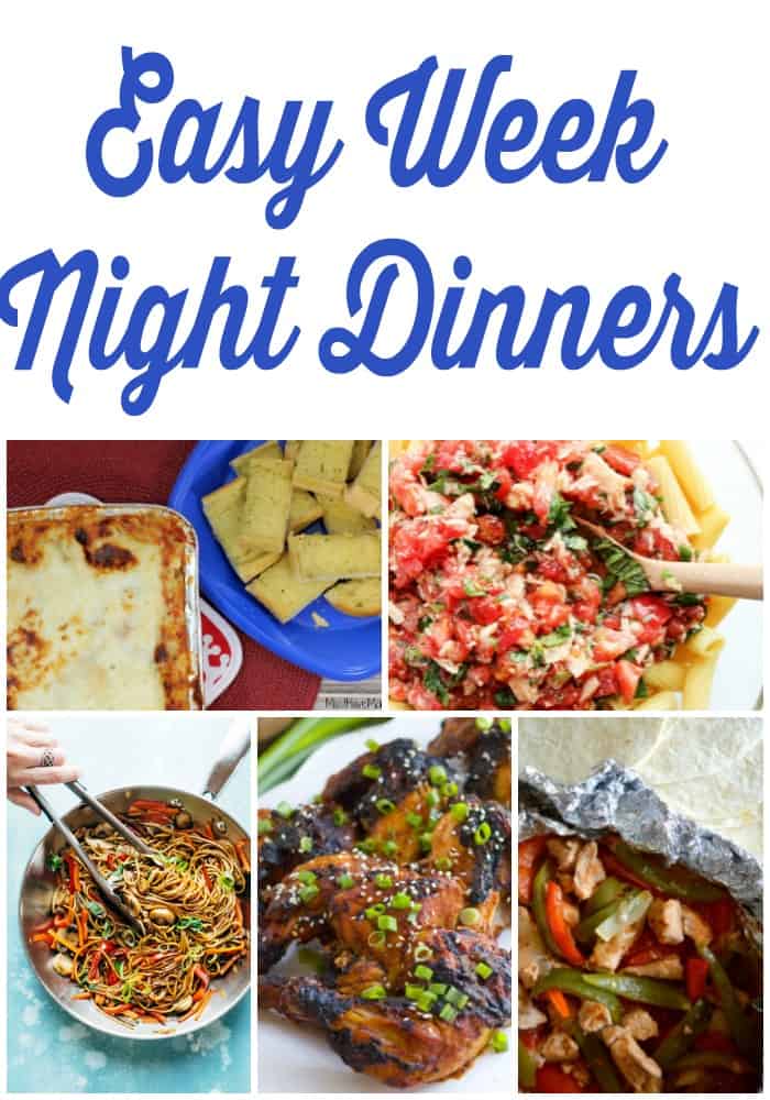 7 Easy Week Night Dinners – Weekly Meal Plan – Week 17