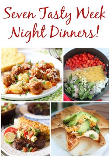 7 Tasty Week Night Dinners! Weekly Meal Plan - Week 19 - Must Have Mom