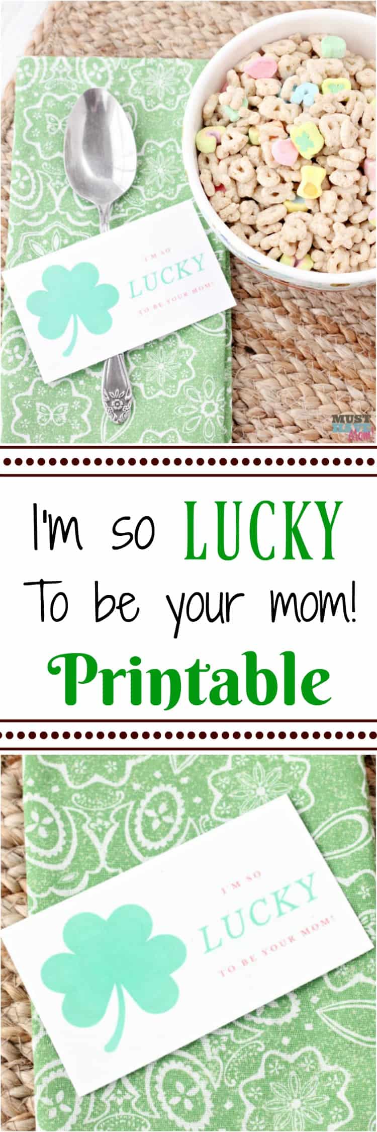 I'm lucky to be your mom free printable! Great for reminding your kids how special they are! Surprise them with a note at breakfast!