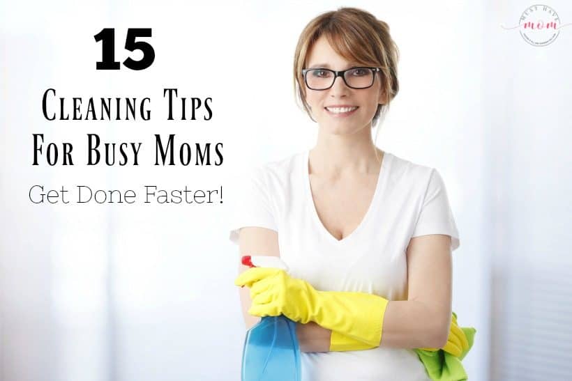 cleaning tips for busy moms