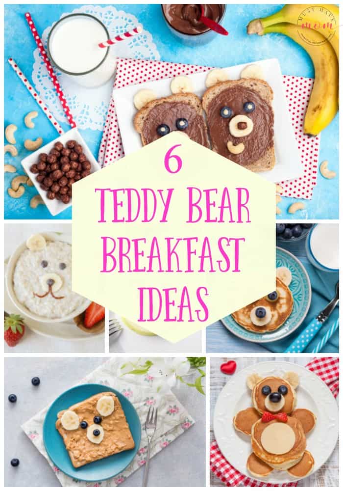 6 teddy bear breakfast ideas! Fun breakfast ideas for kids or fun snack ideas. 