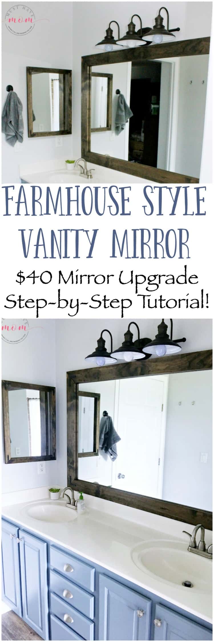 Farmhouse Style DIY Vanity Mirrors Tutorial - Must Have Mom