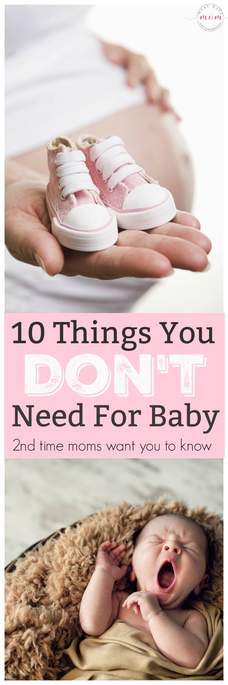 10 things you DON'T need to buy for your baby! Skip these items on your registry. Taken from 2nd time moms who want you to know!