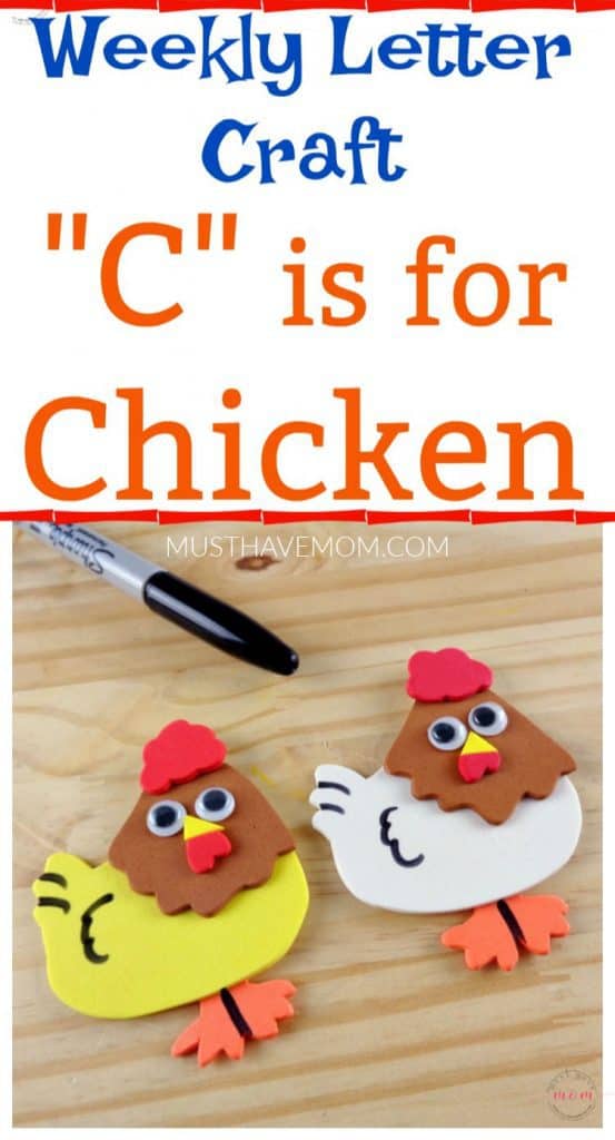 C is for Chicken Letter Craft {Free Printables} - Must Have Mom