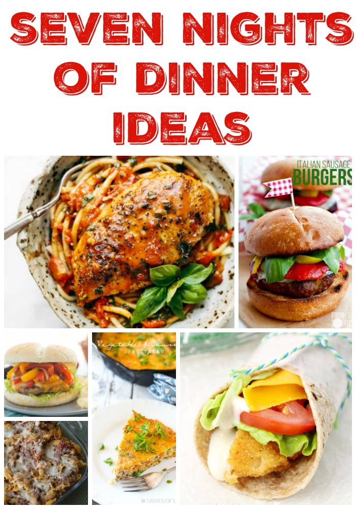 seven nights of dinner ideas