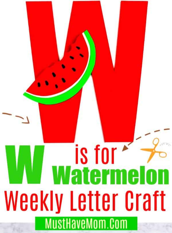 W is for Watermelon