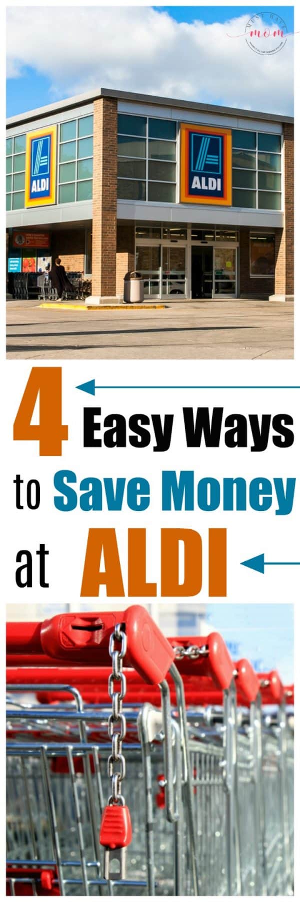 4 Easy Ways to Save Money at ALDI Must Have Mom