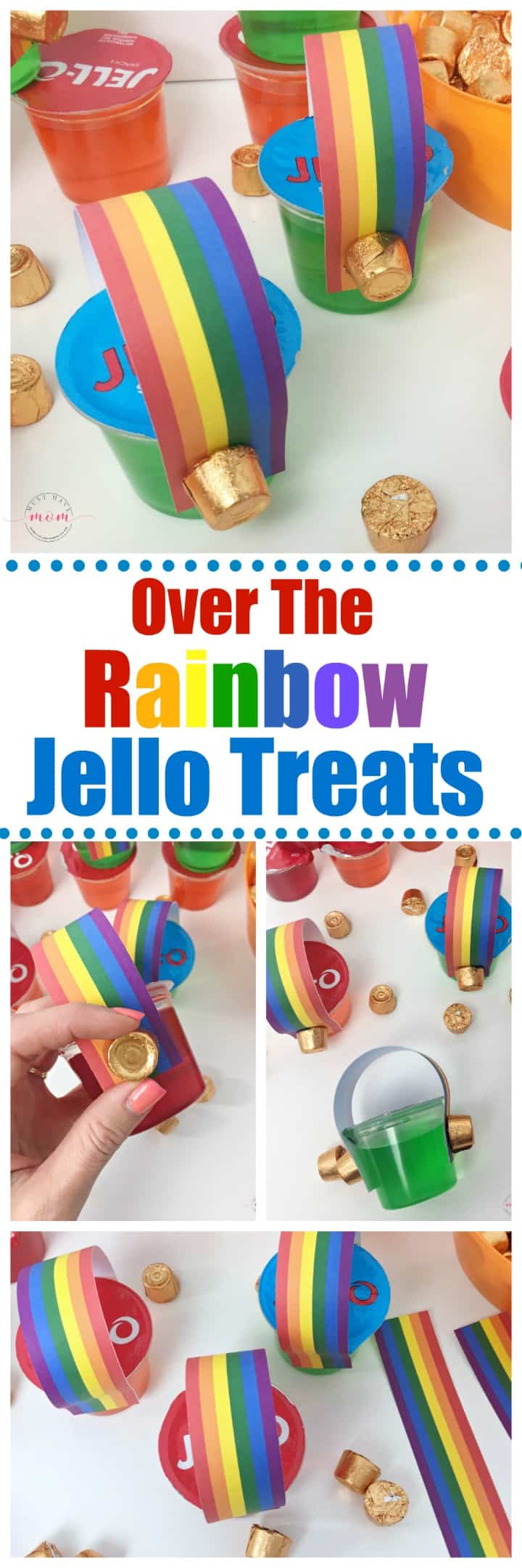 Quick & Easy Over the Rainbow Jello Treats with free printable rainbows! Great St. Patrick's Day food idea.