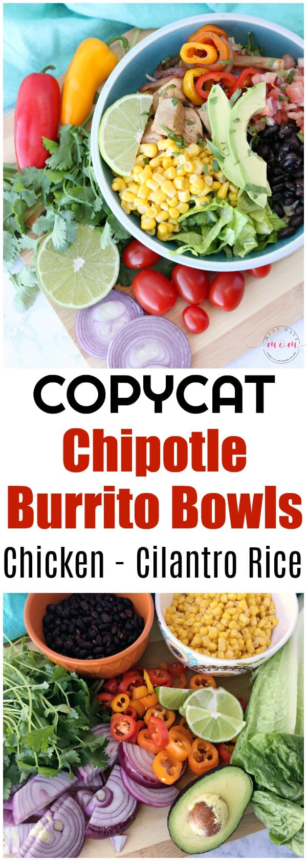 Copycat chipotle burrito bowl recipe - Must Have Mom
