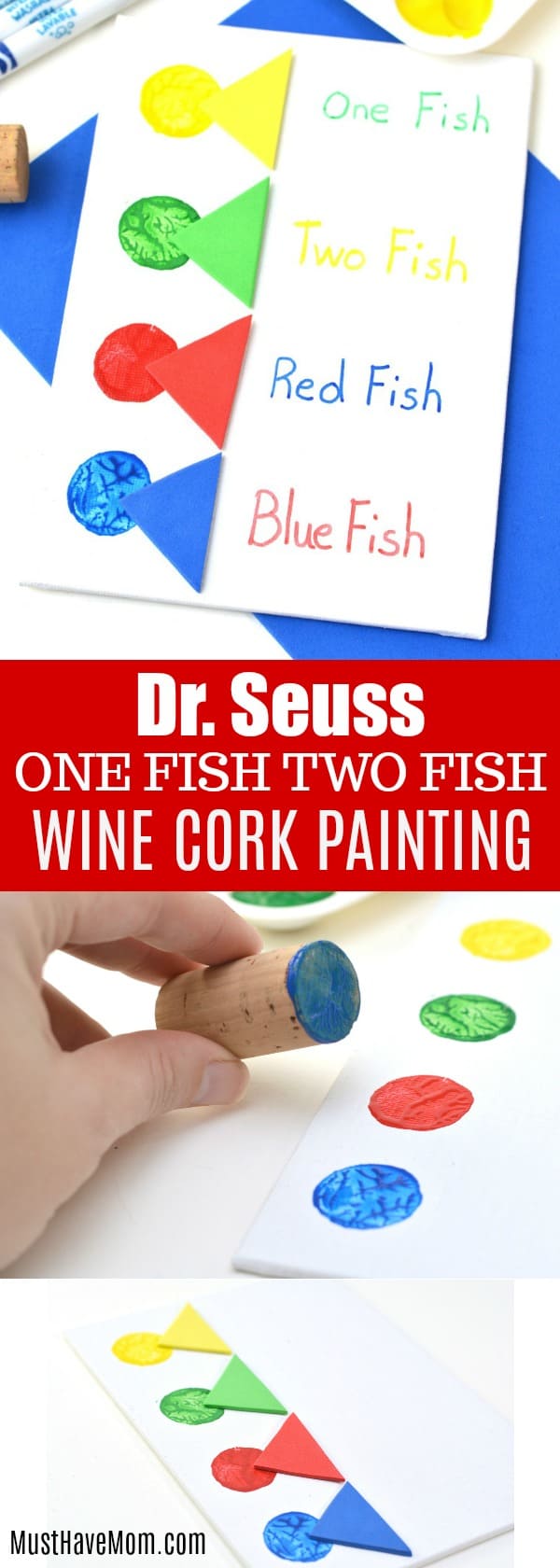 One Fish Two Fish Activities - Dr Seuss crafts using wine cork painting for kids. 