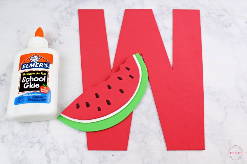 glue the watermelon to the W