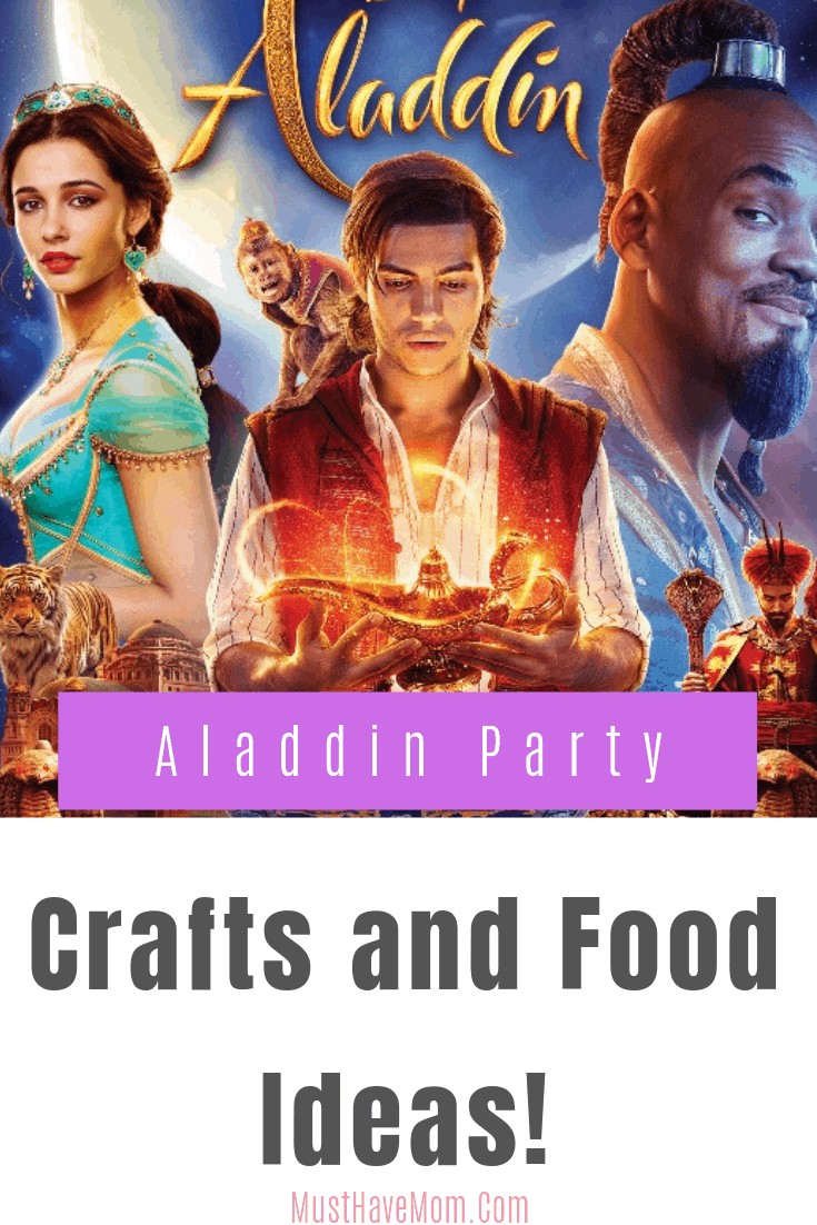 Aladdin live action and signature collection are available on 8/27! It is the perfect time to plan a Aladdin Party with these crafts and food ideas.