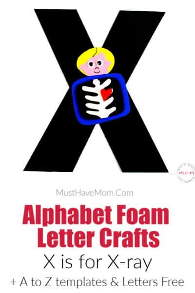 X is for X-Ray Letter Craft {Free Printables} - Must Have Mom