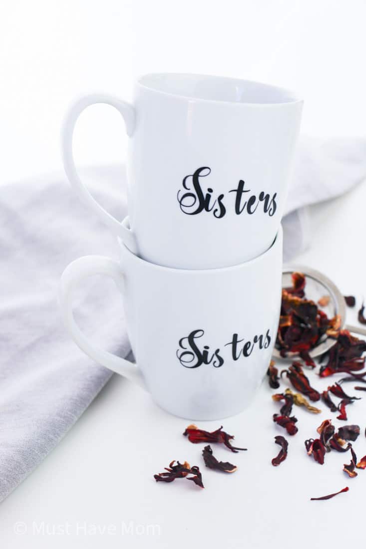 Sister Mugs Cricut Project - Must Have Mom