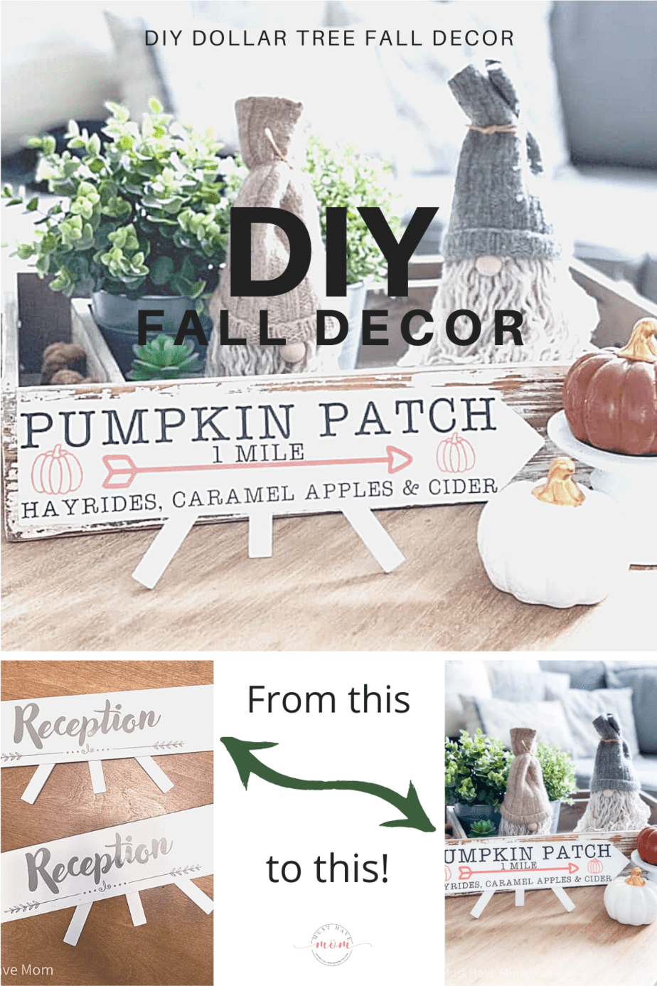 DIY Dollar Tree Fall Decor. DIY Pumpkin Patch sign. I love a challenge and turning Dollar Tree items into high-end decor items is always a fun time. (shhh no one will know it's from Dollar Tree)! #MustHaveMom #decor #DIY #crafts